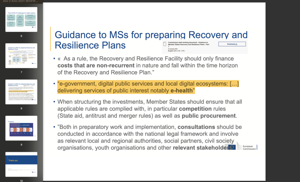 "Guidance to MSs for preparing Recovery and Resilience Plans", “e-government, digital public services and local digital ecosystems: [...]
delivering services of public interest notably e-health”